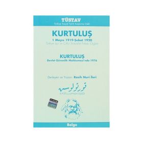 KURTULUŞ 1 MAYIS 1919 - ŞUBAT 1920 - RASIH NURI İLERİ