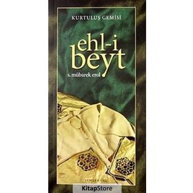 KURTULUŞ GEMISI EHL-I BEYT - S. MÜBAREK EROL