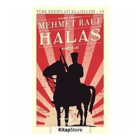 KURTULUŞ-HALAS - MEHMET RAUF