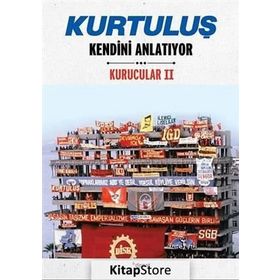 Kurtuluş Kendini Anlatıyor - Mustafa Kemal Kaçaroğlu Doğan Tarkan Mahir Sayın İsmet Öztürk
