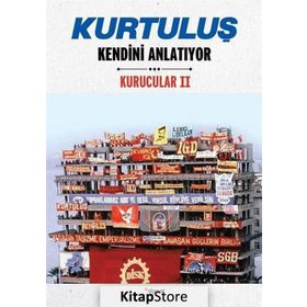 Kurtuluş Kendini Anlatıyor - Mustafa Kemal Kaçaroğlu Doğan Tarkan Mahir Sayın İsmet Öztürk