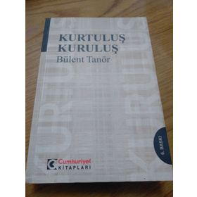 Kurtuluş Kuruluş - Bülent Tanör
