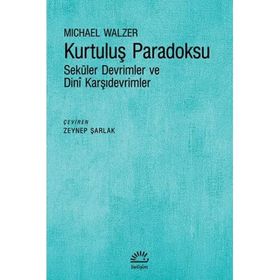 Kurtuluş Paradoksu Michael Walzer