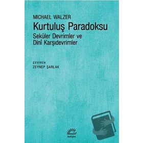 Kurtuluş Paradoksu Michael Walzer