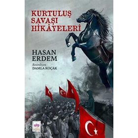 Kurtuluş Savaşı Hikayeleri Hasan Erdem