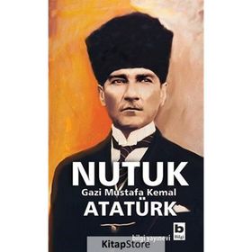 KURTULUŞ SAVAŞI NUTUK ATATÜRK´ÜN ANLATIMIYLA - MUSTAFA KEMAL ATATÜRK