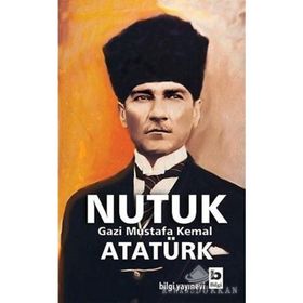 KURTULUŞ SAVAŞI NUTUK ATATÜRK´ÜN ANLATIMIYLA - MUSTAFA KEMAL ATATÜRK