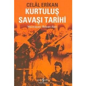 KURTULUŞ SAVAŞI TARIHI - CELAL ERIKAN