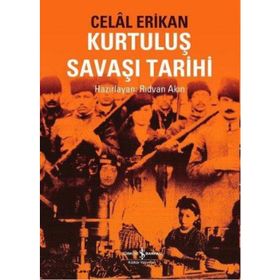 KURTULUŞ SAVAŞI TARIHI - CELAL ERIKAN