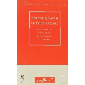 KURTULUŞ SAVAŞI VE EDEBİYATIMIZ - KOLEKTIF