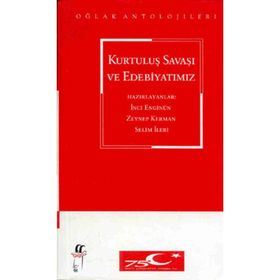 KURTULUŞ SAVAŞI VE EDEBİYATIMIZ - KOLEKTIF