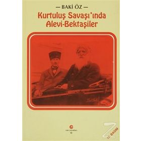 Kurtuluş Savaşı’nda Alevi - Bektaşiler Baki Öz