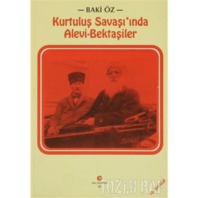 Kurtuluş Savaşı’nda Alevi - Bektaşiler Baki Öz