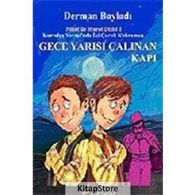 KURTULUŞ SAVAŞINDA İKİ ÇOCUK KAHRAMAN GECE YARISI ÇALINAN KAPI - DERMAN BAYILDI