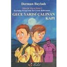 KURTULUŞ SAVAŞINDA İKİ ÇOCUK KAHRAMAN GECE YARISI ÇALINAN KAPI - DERMAN BAYILDI