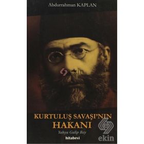 KURTULUŞ SAVAŞI'NIN HAKANI - ABDURRAHMAN KAPLAN