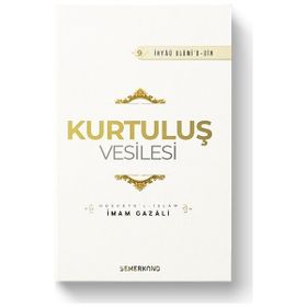 Kurtuluş Vesilesi - İmam Gazali