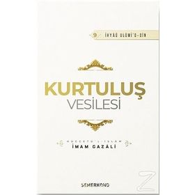 Kurtuluş Vesilesi - İmam Gazali
