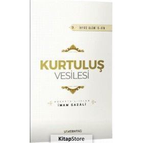 Kurtuluş Vesilesi - İmam Gazali