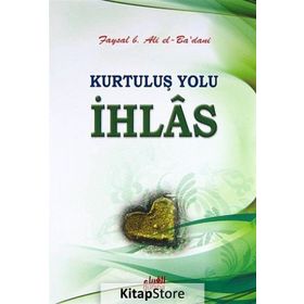 Kurtuluş Yolu İhlas - Faysal B. Ali el-Ba'dani
