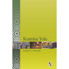 Kurtuluş Yolu - Mehmet Hanifi Tosun