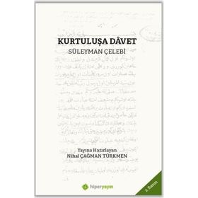 Kurtuluşa Davet Süleyman Çelebi