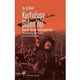 Kurtuluşa Giden Yol - Ho Şi Minh