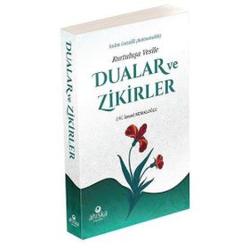Kurtuluşa Vesile Dualar ve Zikirler İmam Gazali