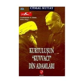 Kurtuluşun Kuvvacı Din Adamları - Cemal Kutay