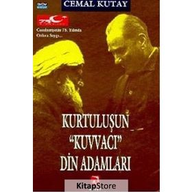 Kurtuluşun Kuvvacı Din Adamları - Cemal Kutay