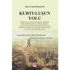 Kurtuluşun Yolu Kamil Necdet Ar