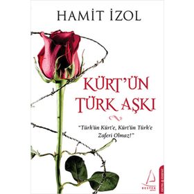 KÜRT'ÜN TÜRK AŞKI - HAMIT İZOL