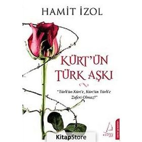 KÜRT'ÜN TÜRK AŞKI - HAMIT İZOL
