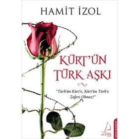 KÜRT'ÜN TÜRK AŞKI - HAMIT İZOL