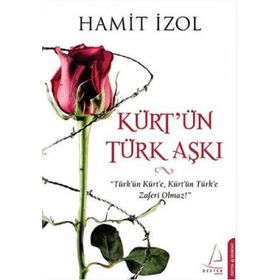 KÜRT'ÜN TÜRK AŞKI - HAMIT İZOL