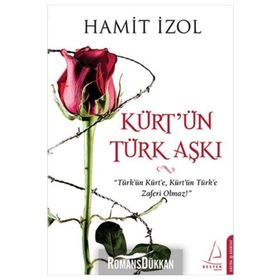 KÜRT'ÜN TÜRK AŞKI - HAMIT İZOL