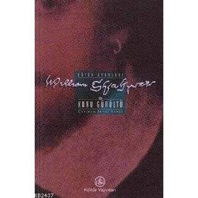 KURU GÜRÜLTÜ - WILLIAM SHAKESPEARE
