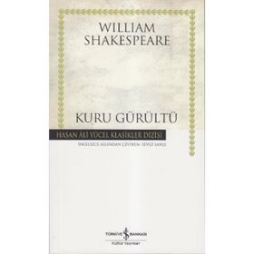 KURU GÜRÜLTÜ - WILLIAM SHAKESPEARE