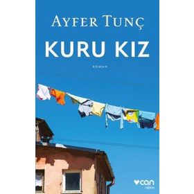 Kuru Kız - Ayfer Tunç