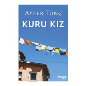 Kuru Kız - Ayfer Tunç