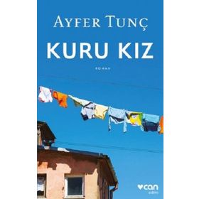Kuru Kız - Ayfer Tunç