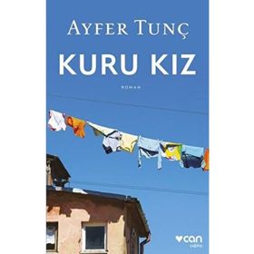 Kuru Kız - Ayfer Tunç