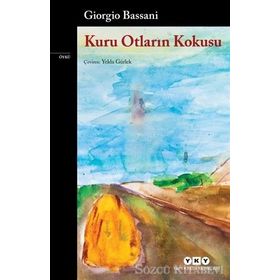 Kuru Otların Kokusu - Giorgio Bassani