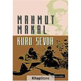 KURU SEVDA - MAHMUT MAKAL