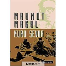 KURU SEVDA - MAHMUT MAKAL