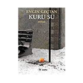 KURU SU - ENGIN GENÇTAN