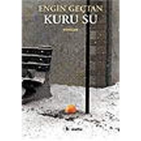 KURU SU - ENGIN GENÇTAN