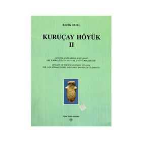 Kuruçay Höyük - 2 - Refik Duru