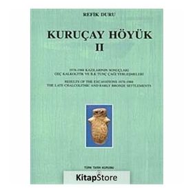 Kuruçay Höyük - 2 - Refik Duru