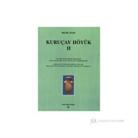 Kuruçay Höyük - 2 - Refik Duru